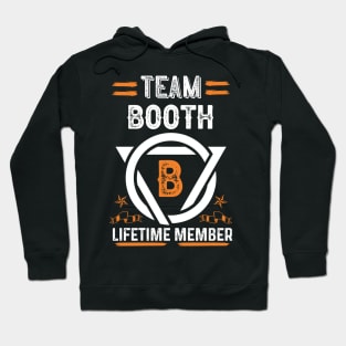Team booth Lifetime Member, Family Name, Surname, Middle name Hoodie